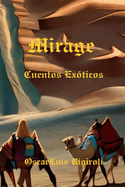 Mirage: Cuentos Exticos