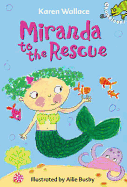 Miranda to the Rescue - Wallace, Karen