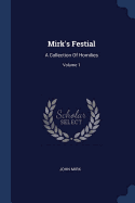 Mirk's Festial: A Collection Of Homilies; Volume 1