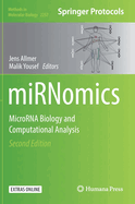 Mirnomics: Microrna Biology and Computational Analysis