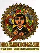 Miro in the Kingdom of the Sun - Kurtz, Jane