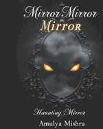 Mirror Hauntings Unknown: Death in Loops