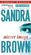 Mirror Image - Brown, Sandra, and Hill, Dick (Read by)