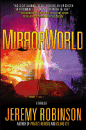 Mirrorworld: A Thriller