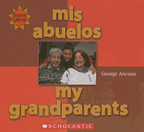 Mis Abuelos/My Grandparents