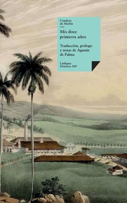 Mis doce primeros aos - Santa Cruz Y Montalvo, Mercedes