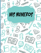 Mis Numeros: Libreta Cuadriculada escolar/ Ideal para practicar escritura numeros/ Hoja cuadros 0.5 in /120 paginas/8.5 x 11 in