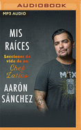 MIS Races: Lecciones de Vida de Un Chef Latino