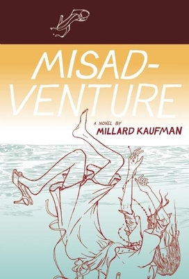 Misadventure - Kaufman, Millard