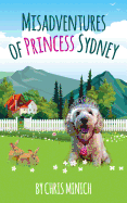 Misadventures of Princess Sydney