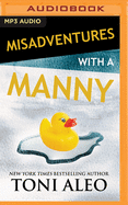 Misadventures with a Manny