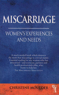 Miscarriage - Moulder, Christine