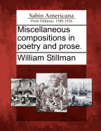 Miscellaneous Compositions in Poetry and Prose