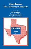 Miscellaneous Texas Newspaper Abstracts - Deaths, Volume 1