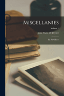 Miscellanies: By an Officer; Volume 1