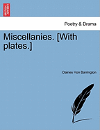 Miscellanies. [With Plates.]