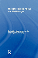 Misconceptions about the Middle Ages