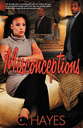 Misconceptions - Hayes, Cosha, and Jefferson, Leila (Editor), and Saunders, Keith (Designer)