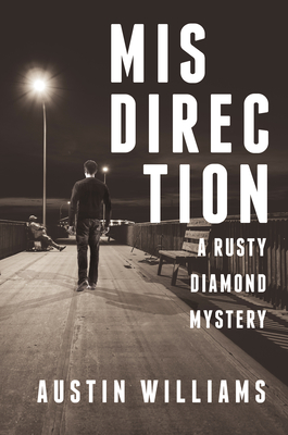 Misdirection: A Rusty Diamond Mystery - Williams, Austin