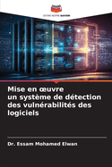 Mise en oeuvre un systme de dtection des vulnrabilits des logiciels