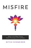 Misfire: What To Do When Things Aren't Running On All Cylinders
