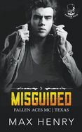 Misguided