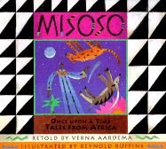 Misoso: Once Upon a Time Tales from Africa: 12 African Folktales - Aardema, Verna