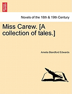 Miss Carew. [A Collection of Tales.]