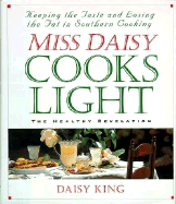 Miss Daisy Cooks Light: The Healthy Revelation