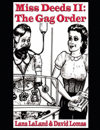 Miss Deeds II: The Gag Order