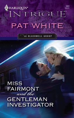 Miss Fairmont and the Gentleman Investigator - White, Pat