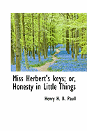 Miss Herbert's Keys; Or, Honesty in Little Things