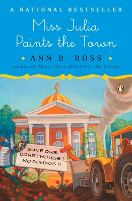 Miss Julia Paints the Town - Ross, Ann B