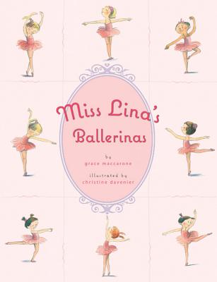 Miss Lina's Ballerinas - Maccarone, Grace
