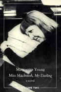 Miss Macintosh, My Darling, Vol. 2