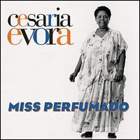 Miss Perfumado - Cesria vora