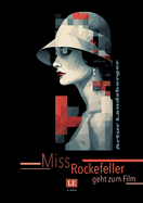 Miss Rockefeller geht zum Film