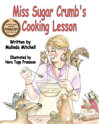 Miss Sugar Crumb's Cooking Lesson - Mitchell, Malinda