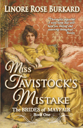 Miss Tavistock's Mistake: A Traditional Regency Romance