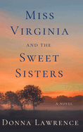 Miss Virginia and the Sweet Sisters