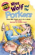 Miss Wolf and the Porkers
