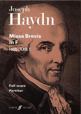 Missa Brevis in F: Full Score - Haydn, Franz Joseph (Composer)