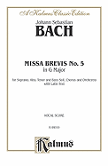 Missa Brevis in G Major: Satb with T Solo (Orch.) (Latin Language Edition), Vocal Score - Bach, Johann Sebastian (Composer)