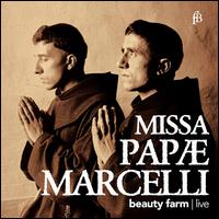 Missa Papae Marcelli - Beauty Farm