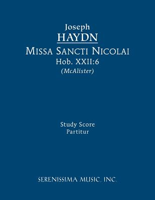 Missa Sancti Nicolai, Hob.XXII.6: Study score - Haydn, Joseph, and McAlister, Clark (Editor)