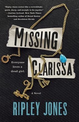 Missing Clarissa - Jones, Ripley
