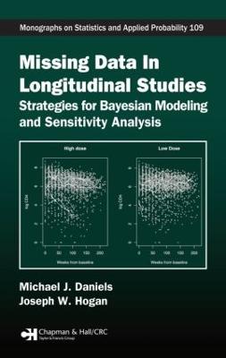 Missing Data in Longitudinal Studies: Strategies for Bayesian Modeling and Sensitivity Analysis - Daniels, Michael J, and Hogan, Joseph W