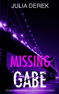 Missing Gabe: An addictive, page-turning crime thriller packed with suspense