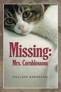 Missing: Mrs. Cornblossom - Anderson, Colleen