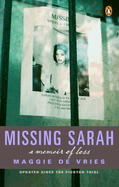 Missing Sarah: A Memoir of Loss